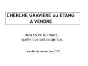 Cherche gravière ou étang